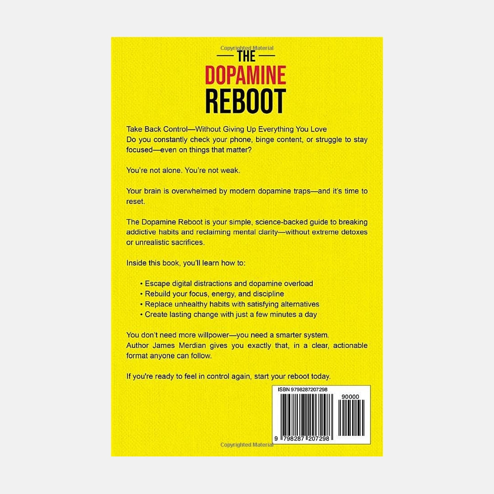 The Dopamine Reboot