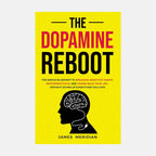 The Dopamine Reboot